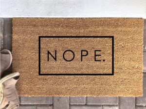 antisocial doormat with unwelcome message nope funny